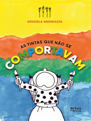 cover image of As tintas que não se comportavam